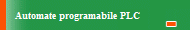 Automate programabile PLC