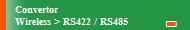 Convertor
Wireless > RS422 / RS485